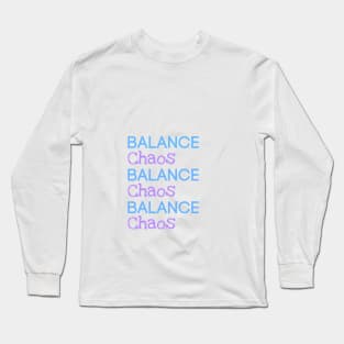 Balance & Chaos Long Sleeve T-Shirt